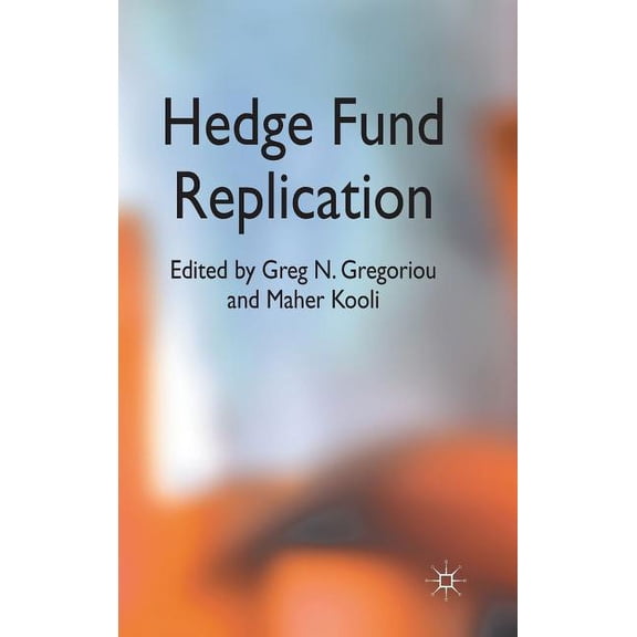 Hedge Fund Replication, (Hardcover)