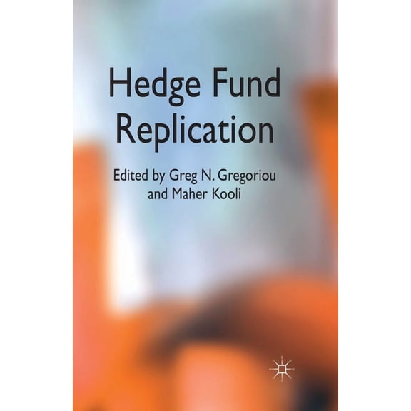 Hedge Fund Replication, (Paperback)