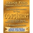 thumbnail image 1 of Hedge Fund Trading Strategies Detailed Explanation of the Long Short Margin Ratio Hedge 130/30 80/20 140/60 25/75 150/50 : A Moderate Strategy, 1 of 1