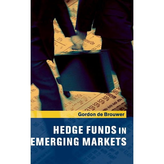 Hedge Funds in Emerging Markets, (Hardcover)