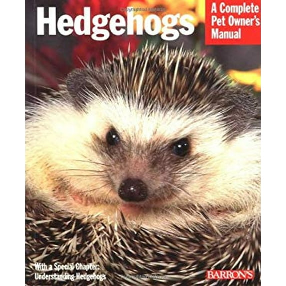 Pre-Owned Hedgehogs (A Complete Pet Owner's Manual), 9780764113253, 0764113259, Paperback, 2nd ed. edition