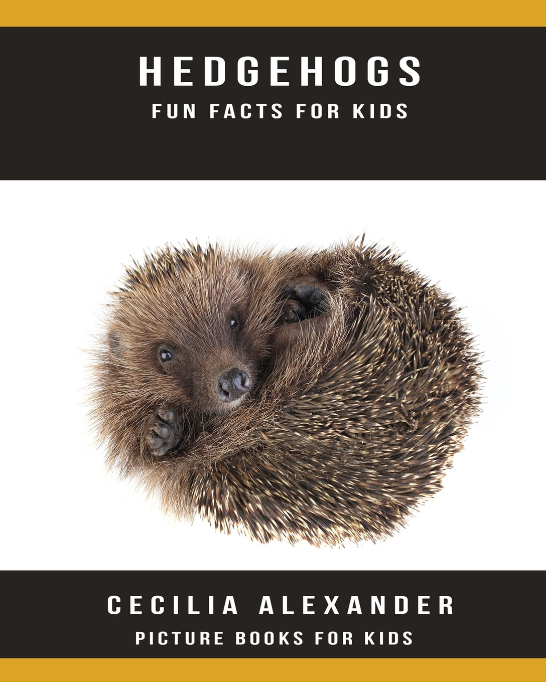 Hedgehogs : Fun Facts For Kids, Picture Books For Kids (Paperback ...