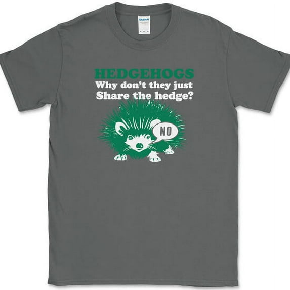 Hedgehogs Why Dont They Just Share The Hedge T-Shirt Funny Animal Tee - Charcoal, L