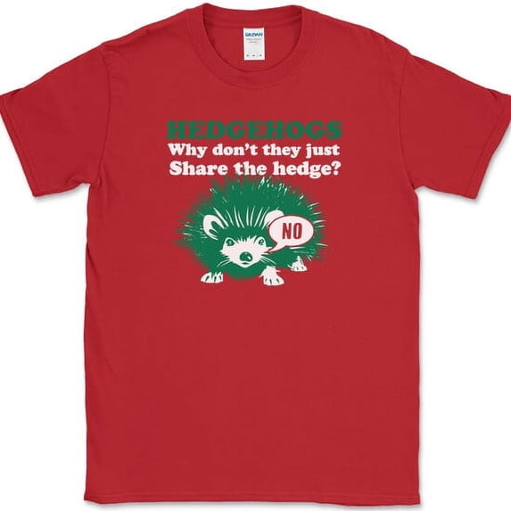 Hedgehogs Why Dont They Just Share The Hedge T-Shirt Funny Animal Tee - Red, M