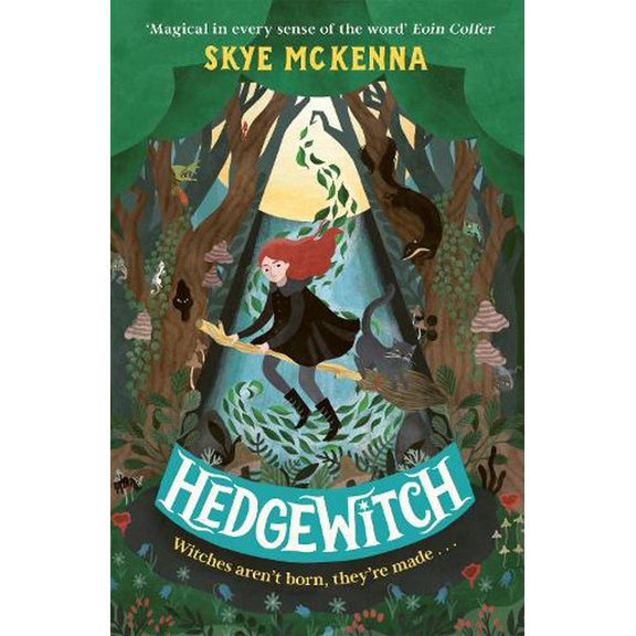 Hedgewitch: Book 1: The enchanting series brimming with mystery and magic (Paperback) by Skye McKenna