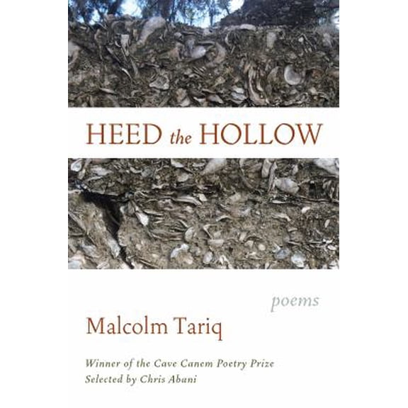 Pre-Owned Heed the Hollow: Poems (Paperback) 1644450097 9781644450093