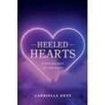 thumbnail image 1 of Heeled Hearts: Stepping Out Of The Hurt (Paperback), 1 of 1
