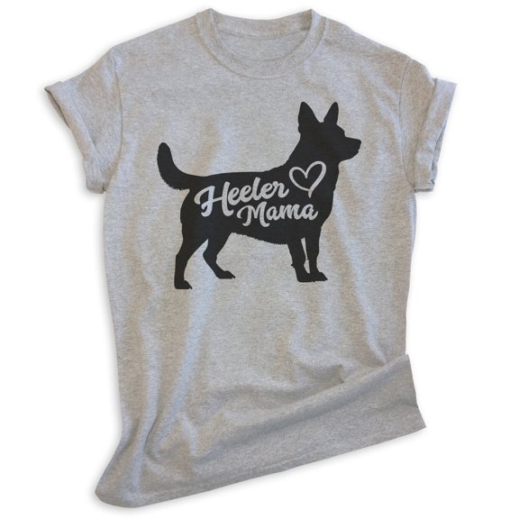 Heeler Mama, Unisex Women's Shirt, Australian Cattle Dog, Heeler Owner, Funny Dog Mama Gift, Heather Gray, Small