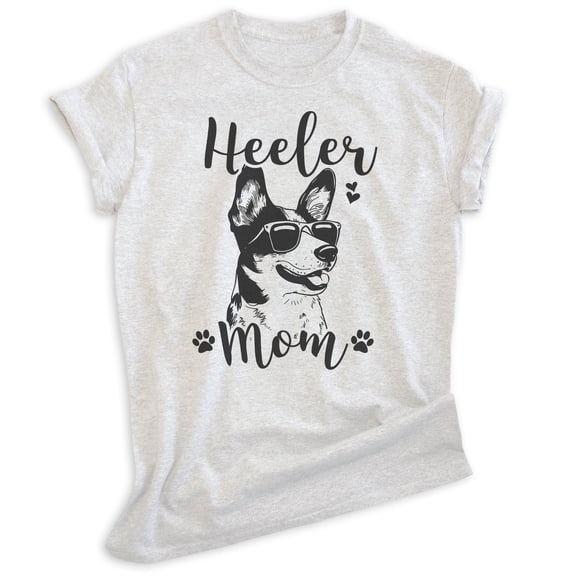 Heeler Mom, Unisex Women's Shirt, Australian Cattle Dog, Heeler Owner, Funny Dog Mom Gift, Heather Ash, X-Small