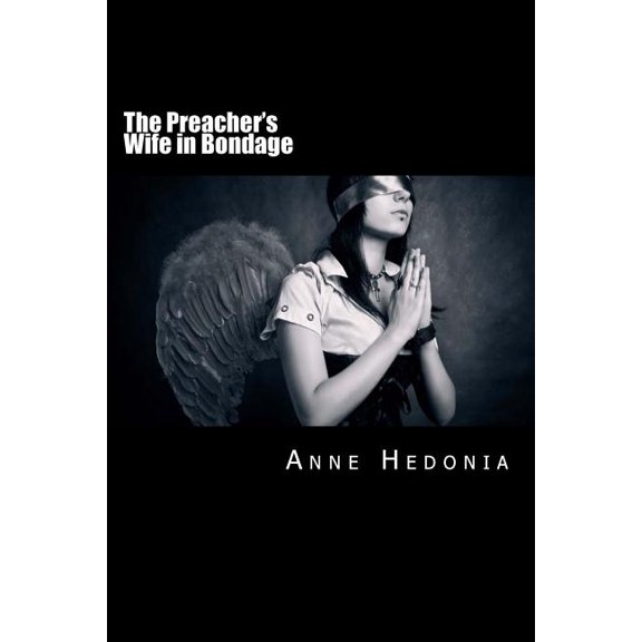 The Preacher's Wife in Bondage (Paperback)