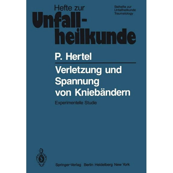 Hefte Zur Zeitschrift der Unfallchirurg Verletzung Und Spannung Von Kniebändern: Experimentelle Studie, Book 142, (Paperback)