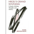 thumbnail image 1 of Pre-Owned Hegel's Grand Synthesis: A Study of Being, Thought, and History (Paperback) 0887069568 9780887069567, 1 of 1