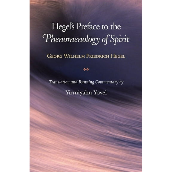 Hegel's Preface to the Phenomenology of Spirit, (Hardcover)