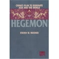 thumbnail image 1 of Pre-Owned Hegemon: China's Plan to Dominate Asia and the World (Hardcover) 1893554082 9781893554085, 1 of 1