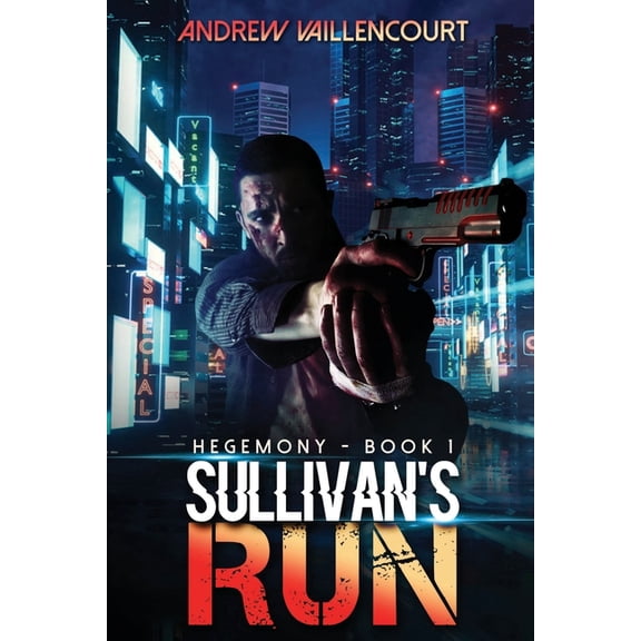 Hegemony Sullivan's Run, Book 1, (Paperback)