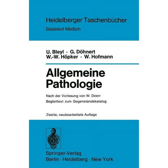 Heidelberger Taschenbücher Allgemeine Pathologie: Begleittext Zum Gegenstandskatalog, Book 163, (Paperback)