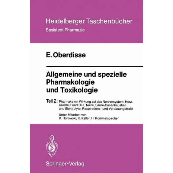 Heidelberger Taschenbücher Allgemeine Und Spezielle Pharmakologie Und Toxikologie: Teil 2: Pharmaka Mit Wirkung Auf Das Nervensystem, Herz, Kreisla, Book 243, (Paperback)