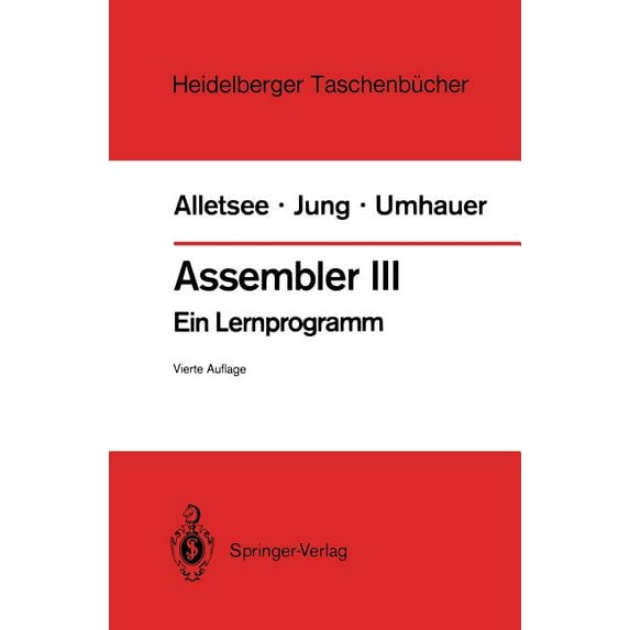 Heidelberger Taschenbücher Assembler III: Ein Lernprogramm, Book 142, (Paperback)