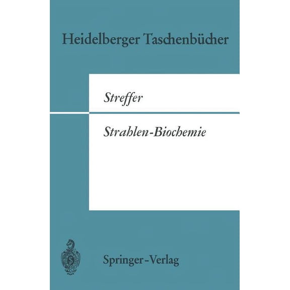 Heidelberger Taschenbcher Strahlen-Biochemie, Book 59, (Paperback)