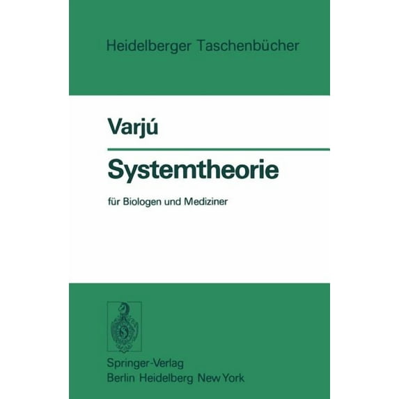 Heidelberger Taschenbücher Systemtheorie: Für Biologen Und Mediziner, Book 182, (Paperback)