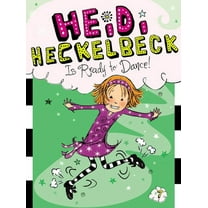 Heidi Heckelbeck Heidi Heckelbeck Is Ready to Dance!, Book 7, (Paperback)
