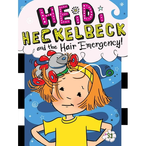 Heidi Heckelbeck Heidi Heckelbeck and the Hair Emergency!, Book 31, (Hardcover)