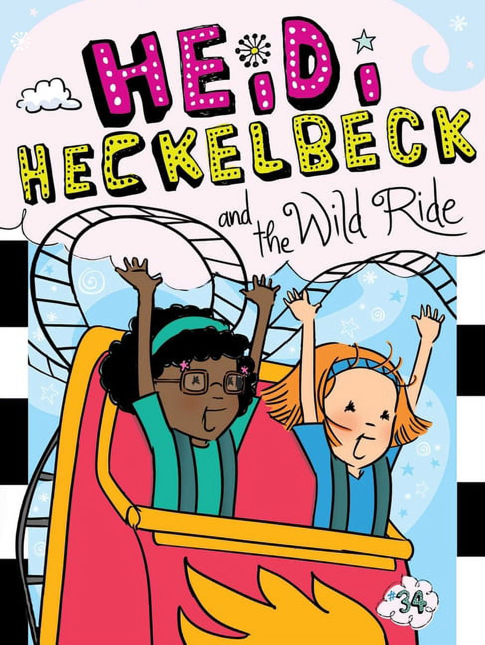 Heidi Heckelbeck Heidi Heckelbeck and the Wild Ride, Book 34