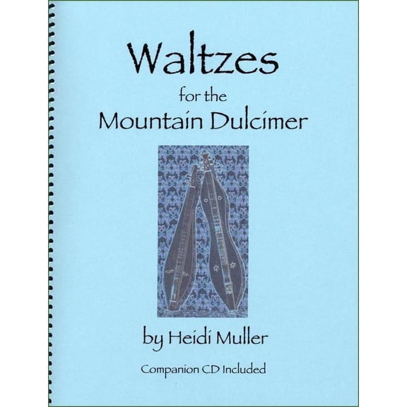 Heidi Muller - Waltzes For The Mountain Dulcimer
