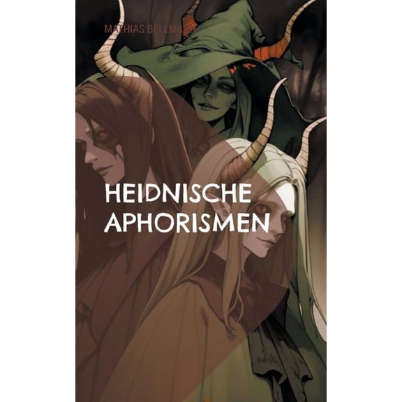 Heidnische Aphorismen, (Paperback)