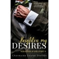 thumbnail image 1 of Steele International, Inc. a Billionaire Heighten My Desires Sebastian &amp; Lola Part II, Book 2, (Paperback), 1 of 1