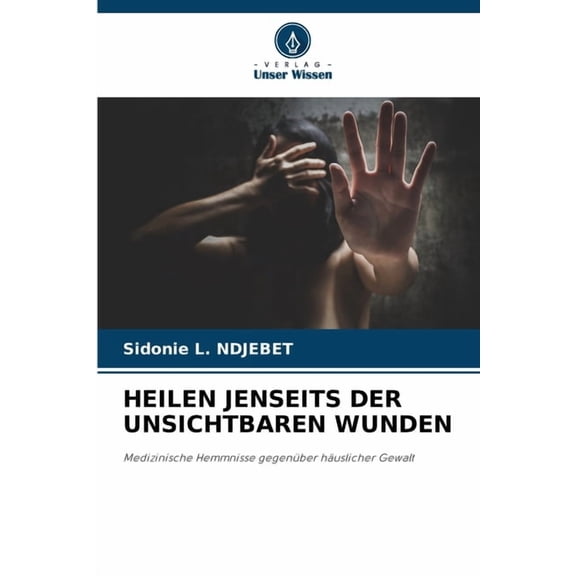 Heilen Jenseits Der Unsichtbaren Wunden, (Paperback)