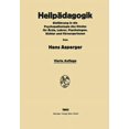 thumbnail image 1 of Heilpädagogik: Einführung in Die Psychopathologie Des Kindes Für Ärƶte, Lehrer, Psychologen, Richter Und Fürsorgeri, (Paperback), 1 of 1