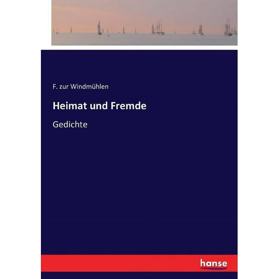 Heimat und Fremde: Gedichte, (Paperback)