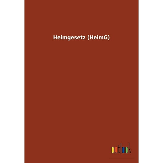 Heimgesetz (HeimG) (Paperback)