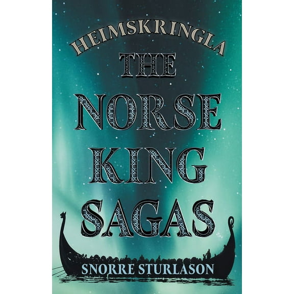 Heimskringla - The Norse King Sagas, (Hardcover)
