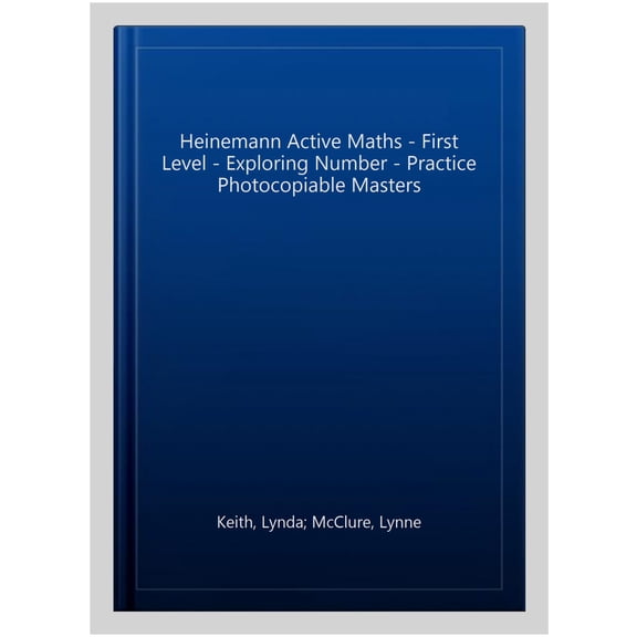 Heinemann Active Maths - First Level - Exploring Number - Practice Photocopiable Masters