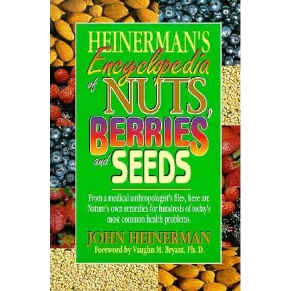 Pre-Owned Heinerman's Encyclopedia of Nuts, Berries, and Seeds (Hardcover) 0132283050 9780132283052