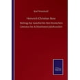 thumbnail image 1 of Heinrich Christian Boie : Beitrag Zur Geschichte Der Deutschen Literatur Im Achtzehnten Jahrhundert (Paperback), 1 of 1
