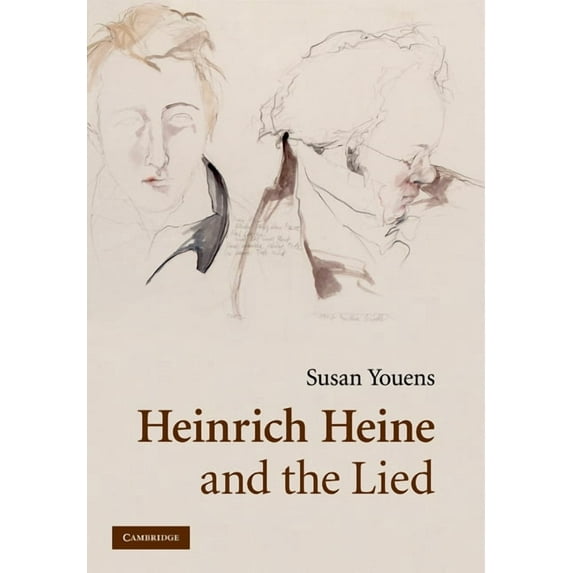 Heinrich Heine and the Lied, (Paperback)