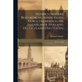 thumbnail image 1 of Heinrich Sanders, Beschreibung seiner Reisen durch Frankreich, die Niederlande, Holland, Deutschland und Italien : Zweiter Theil (Paperback), 1 of 1
