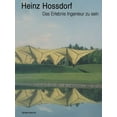 thumbnail image 1 of Heinz Hossdorf -- Das Erlebnis Ingenieur Zu Sein, (Paperback), 1 of 1