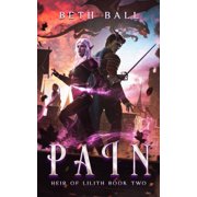 Heir of Lilith Pain, Book 2, Paperback