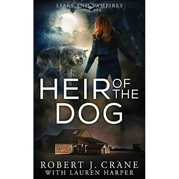Pre-Owned Heir of the Dog (Liars and Vampires), 9781793425072, 1793425078, Paperback,