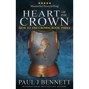 Heir to the Crown Heart of the Crown, Book 3, Paperback