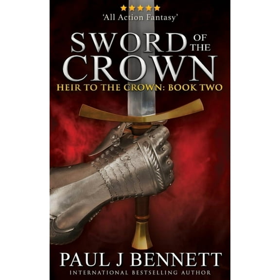 Heir to the Crown Sword of the Crown, Book 2, (Paperback)