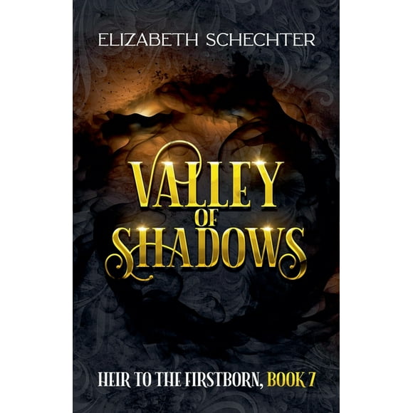 Heir to the Firstborn Valley of Shadows, Book 7, (Paperback)