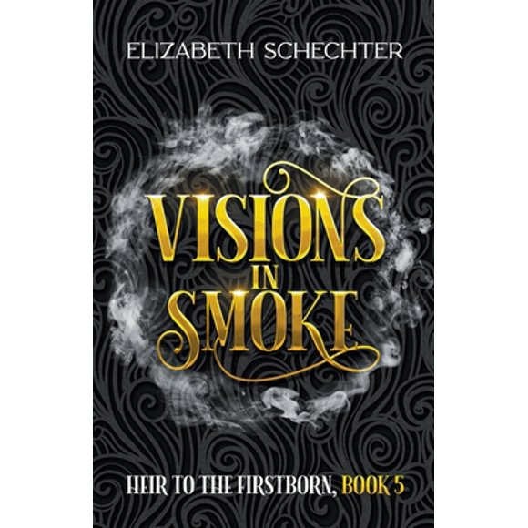 Pre-Owned Visions in Smoke (Paperback) 1952598486 9781952598487