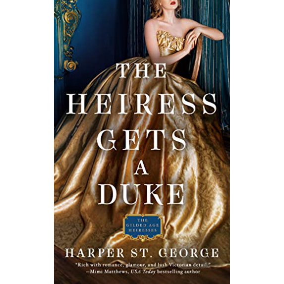 Pre-Owned The Heiress Gets a Duke (Mass Market Paperback) 0593197208 9780593197202