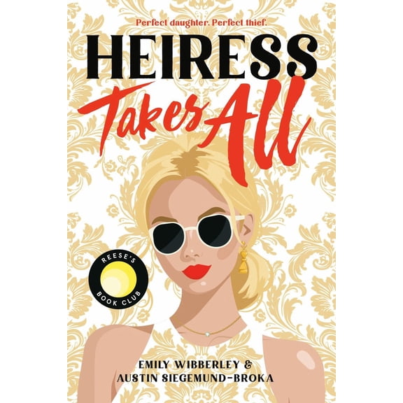 Heiress Takes All (a Reese's Book Club Pick) (Paperback)