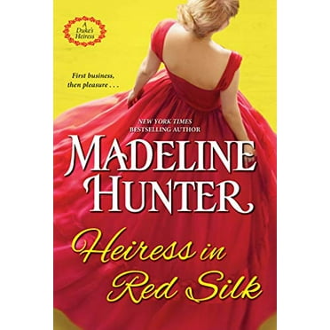 Pre-Owned Heiress in Red Silk: An Entertaining Enemies to Lovers Regency Romance Novel (Mass Market Paperback) 1420149997 9781420149999